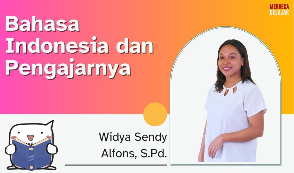 <strong>Bahasa Indonesia dan Pengajarnya</strong>